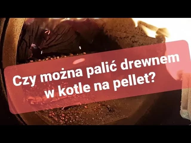 Czy można bezpiecznie palić drewnem w piecu na pellet? Praktyczne porady i zagrożenia